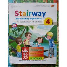 Kunci jawaban bahasa inggris kelas 4. Bahasa Inggris Stairway Sd Kelas 4 Ktsp Revisi Platinum Tiga Serangkai Shopee Indonesia