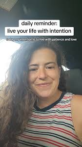 Daily Reminder: Live Life with Intention and Patience