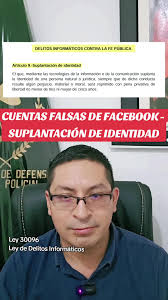 Es Un Delito Abrir Una Cuenta De Facebook Falsa Y Utilizar El Nombre Falso  Y Foto Falsa