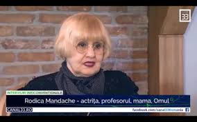Actriţă română de teatru, film şi televiziune. Rodica Mandache ActriÈ›a Profesorul Mama Omul Canal33