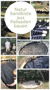Bodennahe Natur Sandkiste Aus Palisaden Bauen Mit Weidendach Palisaden Sandkiste Sandkasten Garten