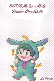 Y/n looked up from his food, still somehow flabbergasted by the amazing taste, the boy across from him, midoriya, seemed to reflect this sentiment. Lemon I Want You Izuku Midoriya X Male Reader Bnha Males X Male Reader One Shot Book Bnha Mha
