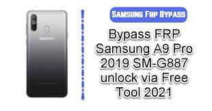Get the unique unlock code of your samsung galaxy a9 from here. Bypass Frp Samsung A9 Pro 2019 Sm G887 Unlock Via Free Tool 2021