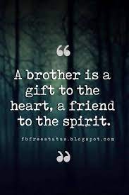 Quotes About Brothers Brother Quotes And Sibling Sayings Little Brother Quotes My Brother Quotes Brother Quotes