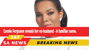 The above mentioned individual has died, according to the following statements posted on social media on july 29. Connie Ferguson Reveals Her Ex Husband A Familiar Name Youtube