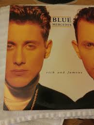 Blue Mercedes ‎– Rich And Famous Us Lp