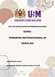 Pihak sekolah bagi meningkatkan kejayaan proses pengajaran dan pembelajaran dan. Pgt342 Guru Sebagai Pemimpin Instruksional Flip Ebook Pages 1 23 Anyflip Anyflip