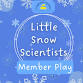Member Play - Little Snow Scientists event image