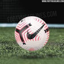 Enter a team or competition. Premier League 2020 21 Nike Ball Leaked