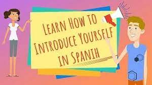 Check spelling or type a new query. Learn Spanish Lesson 1 How To Introduce Yourself In Spanish Youtube