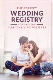 The Perfect Wedding Registry For A Couple Already Living Together 2020 May The 4th Be With Us Perfect Wedding Registry Best Wedding Registry Wedding Registry