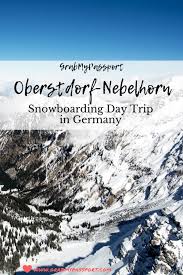 Oberschdorf) is a municipality and skiing and hiking town in germany, located in the allgäu region of the bavarian alps. Oberstdorf Nebelhorn Snowboarding Day Trip From Stuttgart Grab My Passport