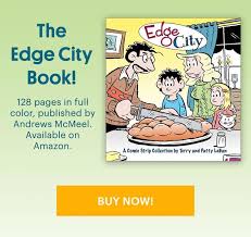 Edge City by Terry and Patty LaBan for March 08, 2025