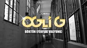 Több mint 2 évet ült (facebook). Ogli G Borton Ferfiak Vagyunk Youtube