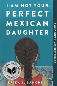Remember the rules of letter writing. I Am Not Your Perfect Mexican Daughter Reading Group Choices