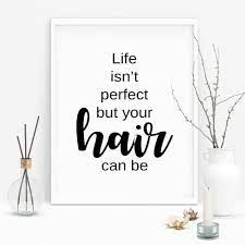 Hair Salon Wall Art Decor Digital Download Hair Quotes Etsy Hair Salon Quotes Salon Quotes Salon Wall Art