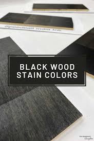 This high performance wood stain dries quickly and. Black Wood Stain Color Comparison Test The Handyman S Daughter