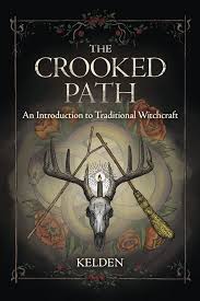The Crooked Path Traditional Witchcraft Witchcraft Books Witch Books