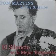 Play El silencio es la mejor respuesta by Tom Martins & The Sicarios