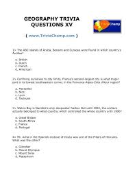 These general 1990's trivia questions and answers will be a great way for you to warm up for the later rounds, which might be a little trickier! Geography Trivia Questions Xv Trivia Champ