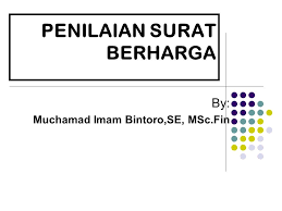 Dalam hubungannya dengan pemilik securities, prinsip akuntansi indonesia menyebutkan: Penilaian Surat Berharga Ppt Download