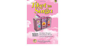 Ustaz maulana ahmad faisal merangkum 40 hadis rasulullah shallallahu 'alaihi wa sallam (saw) tentang amalan ringan berpahala besar. Tiket Ke Surga 1001 Amalan Ringan Berpahala Besar Untuk Perempuan Indonesian Edition Syamsuddin Haeriah 9786020308517 Amazon Com Books