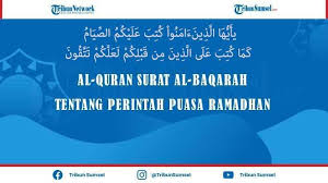 Surah ini terdiri dari 286 ayat dan tergolong surah madaniyah karena diturunkan di kota madinah. Isi Kandungan Qs Al Baqarah Ayat 183 Dan Keutamaan Puasa Ramadhan Tribun Pontianak