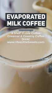 Evaporated Milk Coffee Shelf Stable Coffee Creamer Alternative Video Recipe Video Evaporated Milk Recipes Homemade Coffee Creamer Coffee Creamer Alternatives