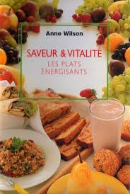 la cuisine de anne wilson cuisine saveur livre de cuisine