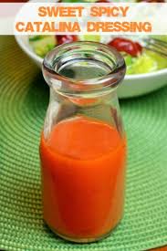 Catalina Dressing Sweet Spicy Made For Everything Catalina Dressing Recipes Homemade Salads Catalina Salad Dressing