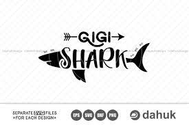 Gigi Shark Svg Baby Shark Shark Family Svg Shark Silhouette Shark Svg Mommy Shark Svg Crella