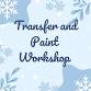 Transfer & Paint: A Touch of Winter Magic event image