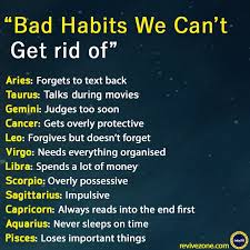 That's not to say that this water sign is negative all the time, it just has its own issues. Bad Habit Of Each Zodiac Sign Aries Taurus Gemini Cancer Leo Virgo Libra Scorpio Sagittarius Zodiac Signs Aquarius Zodiac Sign Traits Zodiac Signs Leo