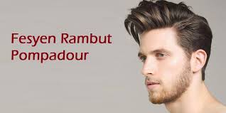 Potongan rambut seperti ini lebih dikenal dengan mungkin sekilas gaya rambut ini terlihat seperti kaya rambut pompadour. Fesyen Rambut Lelaki Style Pompadour Azhan Co