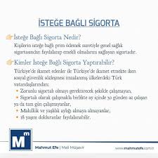 istege bagli sigorta nedir mali musavir mahmut efe facebook