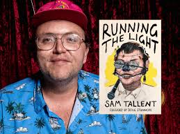 Comedian Sam Tallent writes about what he knows for his debut