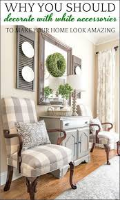 Why You Should Decorate With White Room Accessories Worthing Court Farm House Living Room Farmhouse Decor Living Room Farmhouse Style Living Room Decor