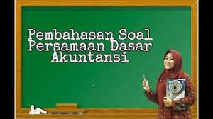Pengaruh persamaan dasar akuntansi adalah untuk menganalisa laporan keuangan dan segala transaksi yang terjadi. Gampang Banget Pembahasan Soal Persamaan Dasar Akuntansi Ke 2 Youtube