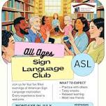American Sign Language 7/27 (Everyone)