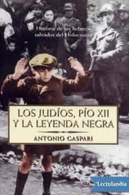 Los Judios Pio Xii Y La Leyenda Negra Epub Y Pdf Pdf Libros Leyendas Libros