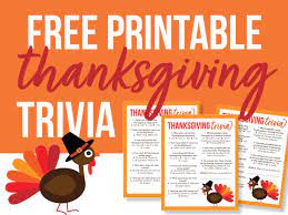 You'll find plenty of thanksgiving printables f. Thanksgiving Trivia Free Printable The Inspiration Board