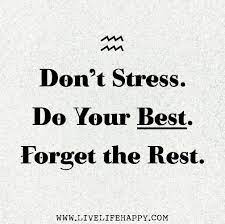 Image Result For Stress Quotes Luck Quotes Stress Quotes Good Luck Quotes