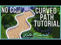 Sims 4 Tutorial Curved Paths Kate Emerald Youtube Sims 4 Sims Sims 4 Garden Ideas