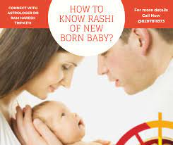 Ram Naresh How To Know Rashi Of New Born Baby Connect With Astrologer Dr Ram Naresh Tripathi For More Details Call Now 8287811873 Website Url Www Vashisthaastrologicalcentre Com Astrologerdrramnareshtripathi Bestastrologeringreaternoida