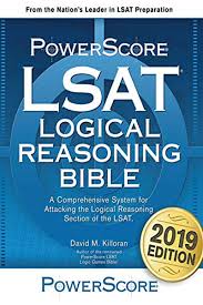 2019 The Powerscore Lsat Logical Reasoning Bible 2020 Edition An Advanced System For Attacking The Logical Reasoning Section Of The Lsat Updated For The Di Prep Book Lsat Lsat Logic Games