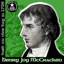 Revolutionary Republican, Henry Joy McCracken, was executed by the British 
