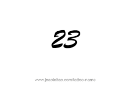 Twenty Three 23 Number Tattoo Designs Tattoos With Names Tattoo Name Tattoo Designs Tattoos With Names