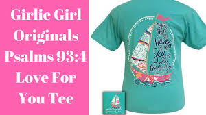 Girlie Girl Originals Love For You T Shirt My Southern Tee
