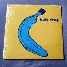 Maybe you would like to learn more about one of these? Holy Frog Blue Banana 2004 Cd Discogs
