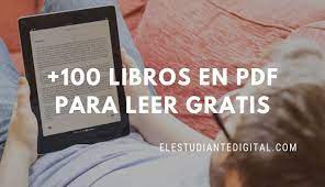 Aqui encontraras novelas ligeras de todos los gustos y en pdf. 100 Libros Para Leer Gratis En Pdf Obras Clasicas Y Mas